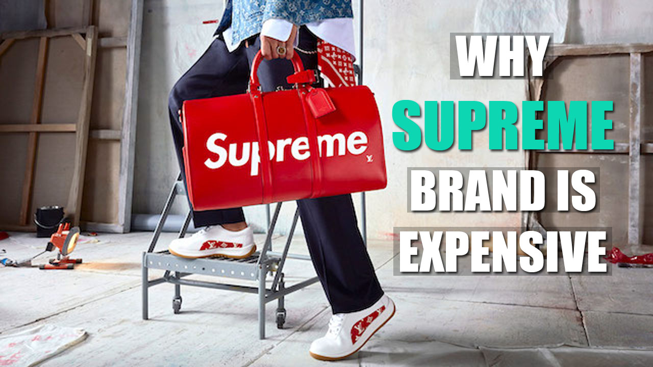 Why Supreme Is so Expensive